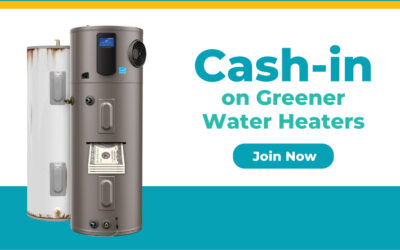 Cash-in on Greener Water Heaters